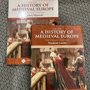 A History of Medieval Europe - Student Guide and Teacher Manual - Memoria Press